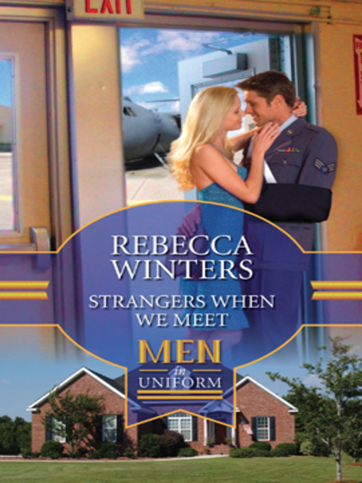Title details for Strangers When We Meet by Rebecca Winters - Available